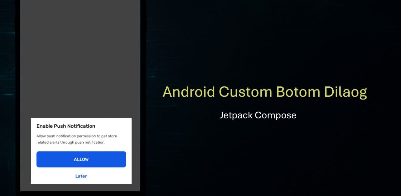 How to Build a Custom Bottom Alert Dialog in Android Using Jetpack Compose